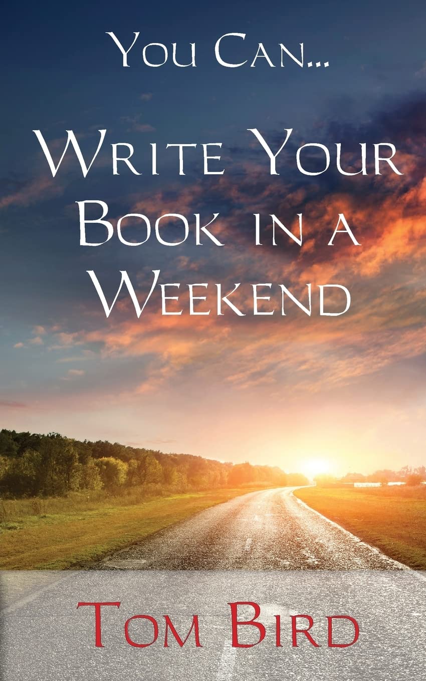 You Can... Write Your Book In A Weekend: Secrets Behind This Proven, Life Changing, Truly Unique, Insideout Approach,Used