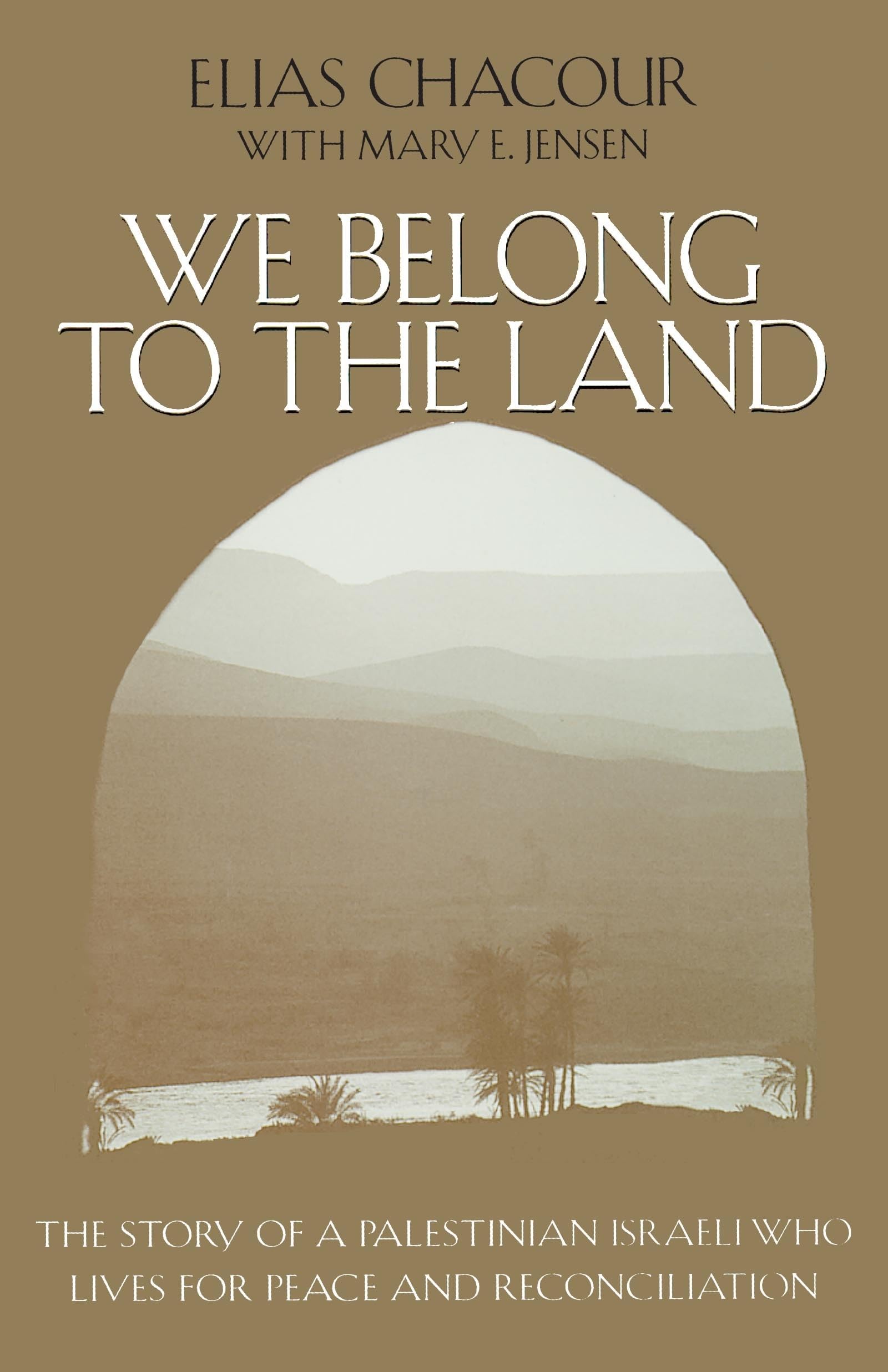 We Belong to the Land: The Story of a Palestinian Israeli Who Lives for Peace and Reconciliation (The Erma Konya Kess Lives of t,New