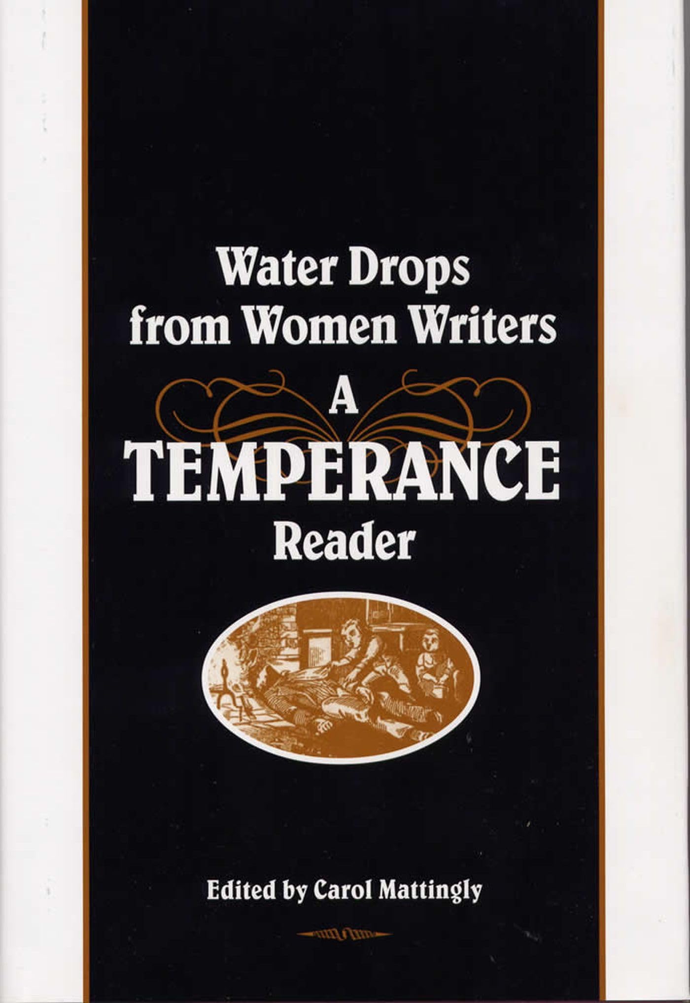 Water Drops From Women Writers: A Temperance Reader,Used