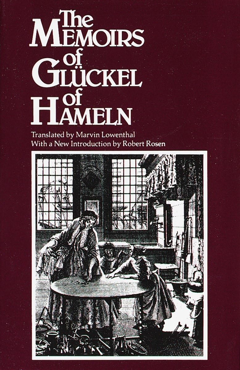 The Memoirs Of Gluckel Of Hameln,New
