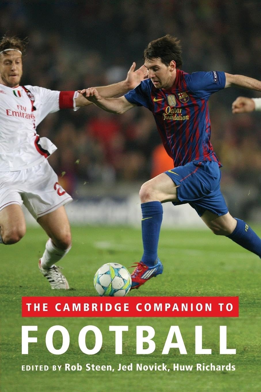The Cambridge Companion to Football,New