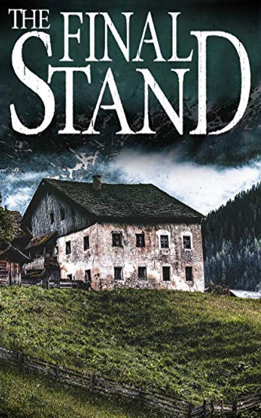 The Final Stand (EMP Survival in a Powerless World),Used