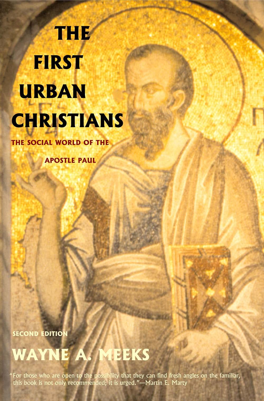 The First Urban Christians: The Social World of the Apostle Paul,Used