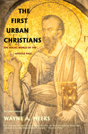 The First Urban Christians: The Social World of the Apostle Paul,Used