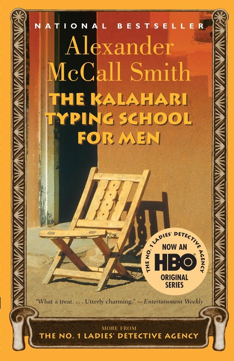 The Kalahari Typing School for Men (No. 1 Ladies' Detective Agency, Book 4),Used