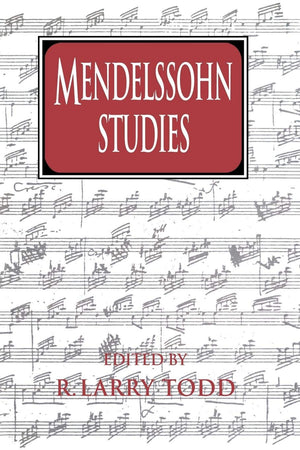 Mendelssohn Studies (Cambridge Composer Studies),Used