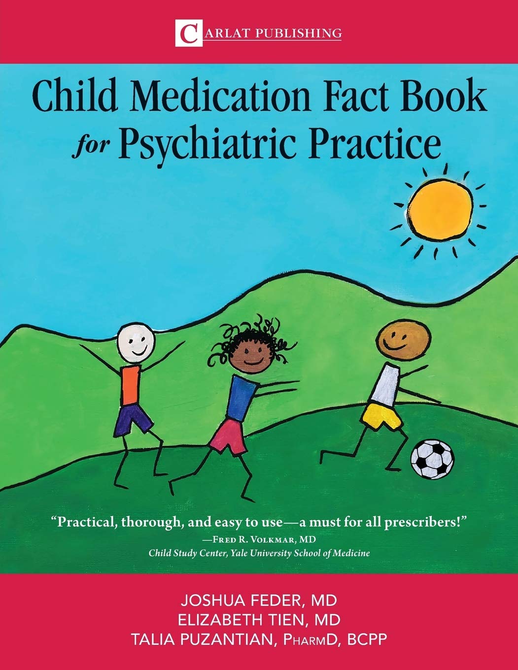 The Child Medication Fact Book for Psychiatric Practice,Used