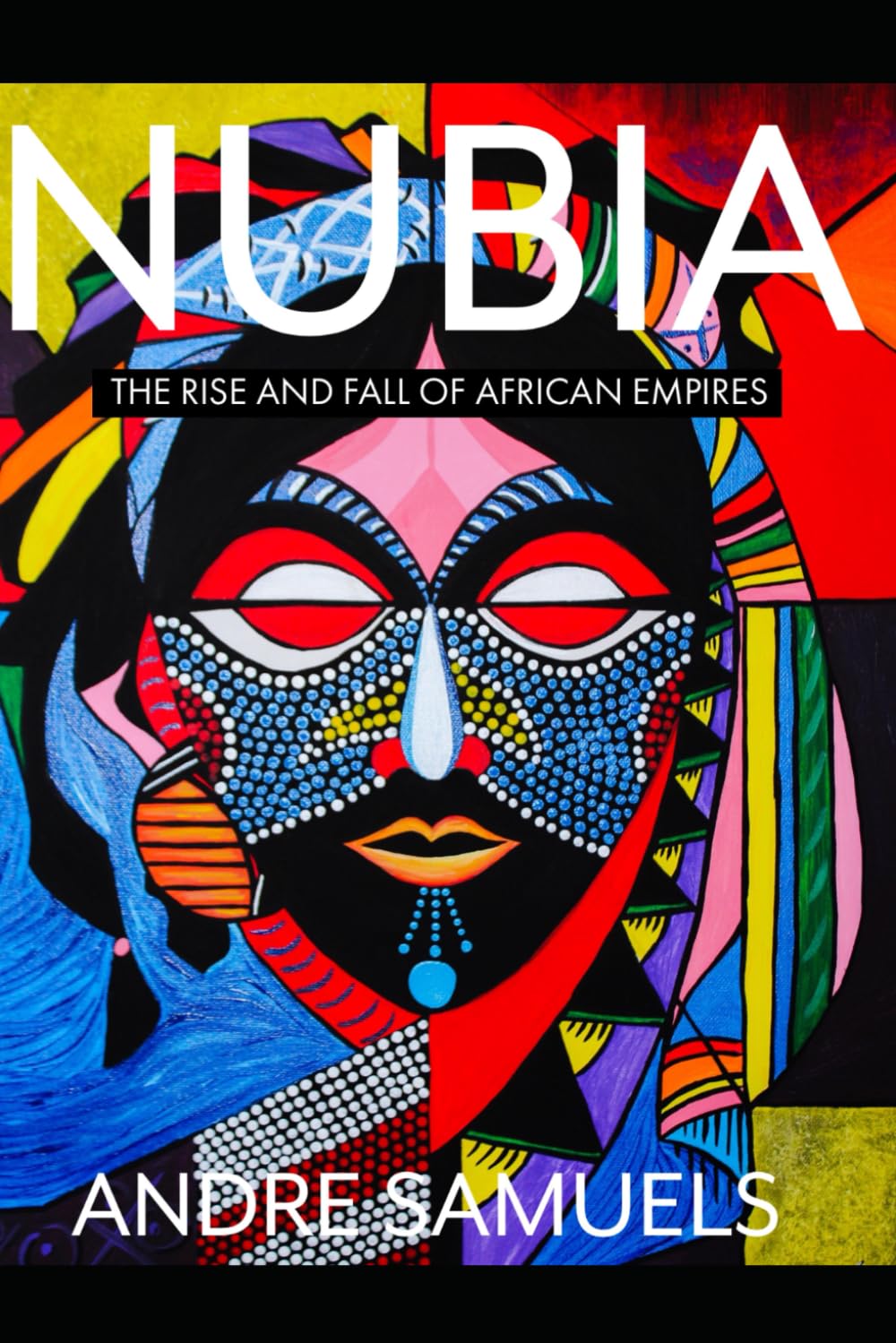 NUBIA: The Rise and Fall of African Empires,Used