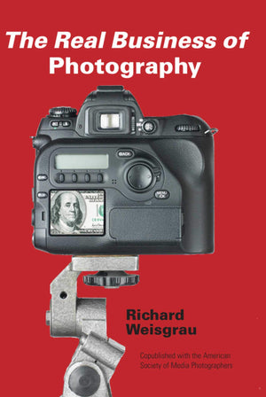 The Real Business of Photography,New