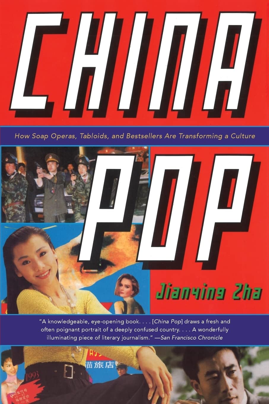 China Pop: How Soap Operas, Tabloids and Bestsellers Are Transforming a Culture,Used
