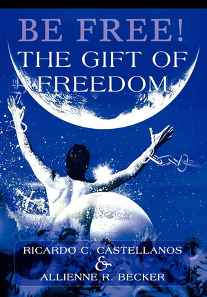 Be Free! The Gift of Freedom,Used