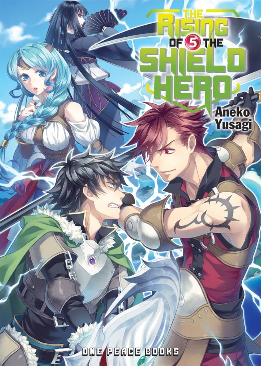 The Rising of the Shield Hero Volume 5 (The Rising of the Shield Hero Series: Light Novel),New