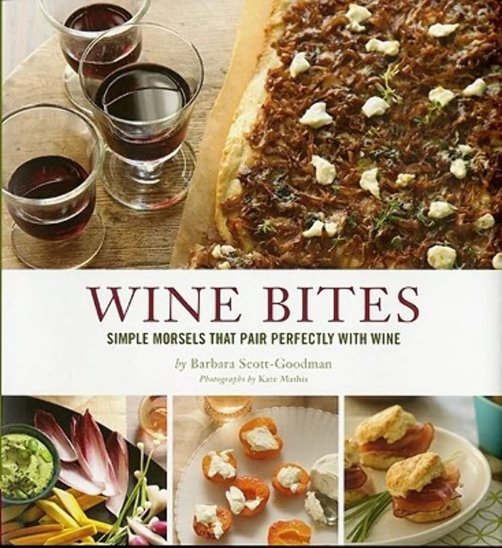 Wine Bites: Simple Morsels That Pair Perfectly with Wine,Used