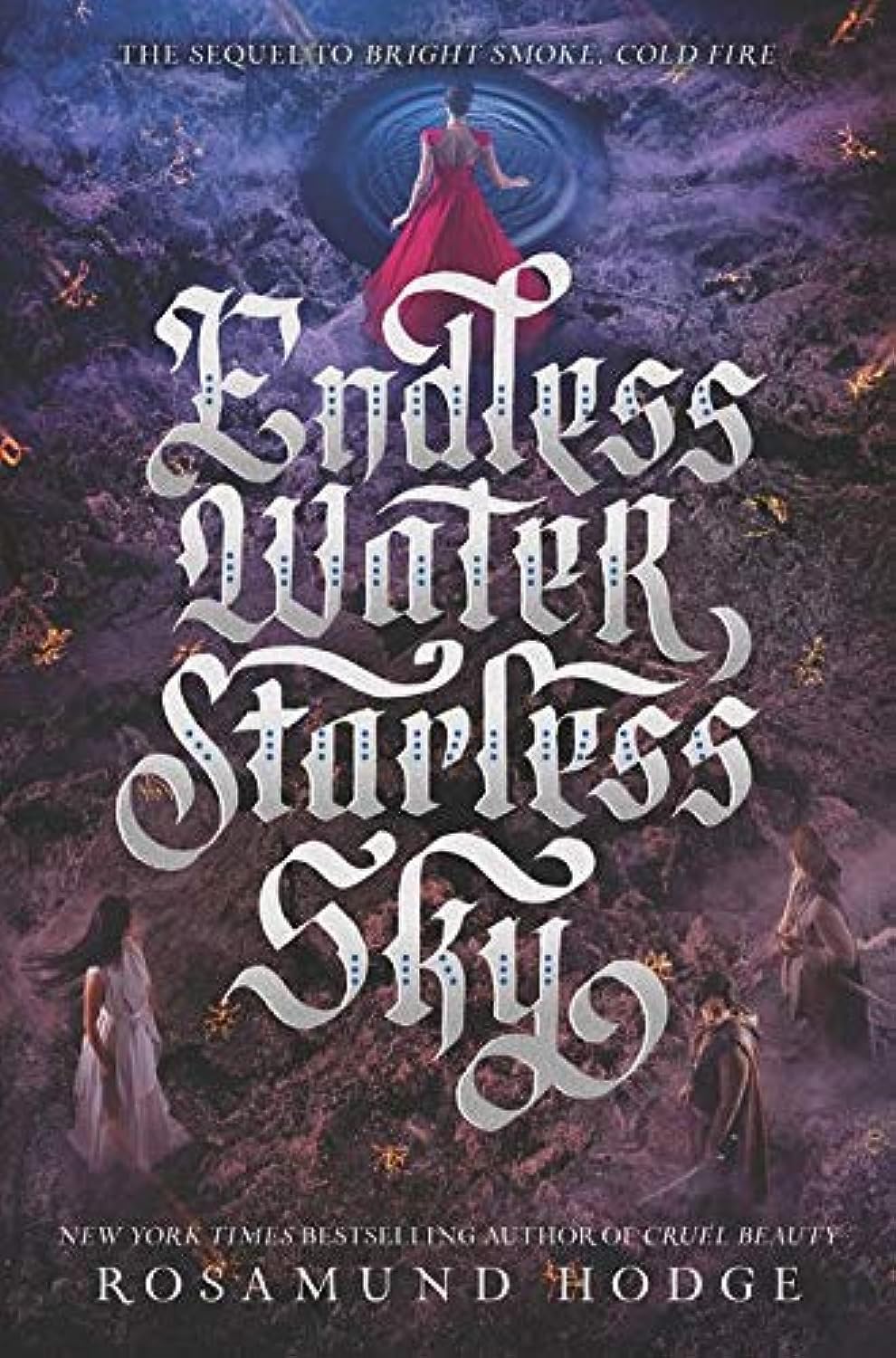 Endless Water, Starless Sky (Bright Smoke, Cold Fire, 2),Used