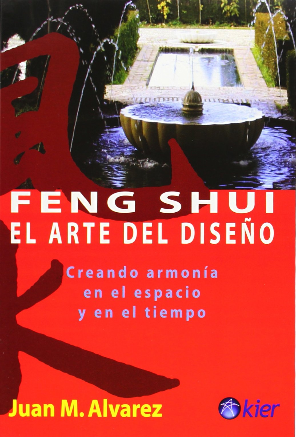 Feng Shui, el arte del diseno / Feng Shui, The Art of Design: Creando armonia en el espacio y en el tiempo/ Creating Harmony in ,Used