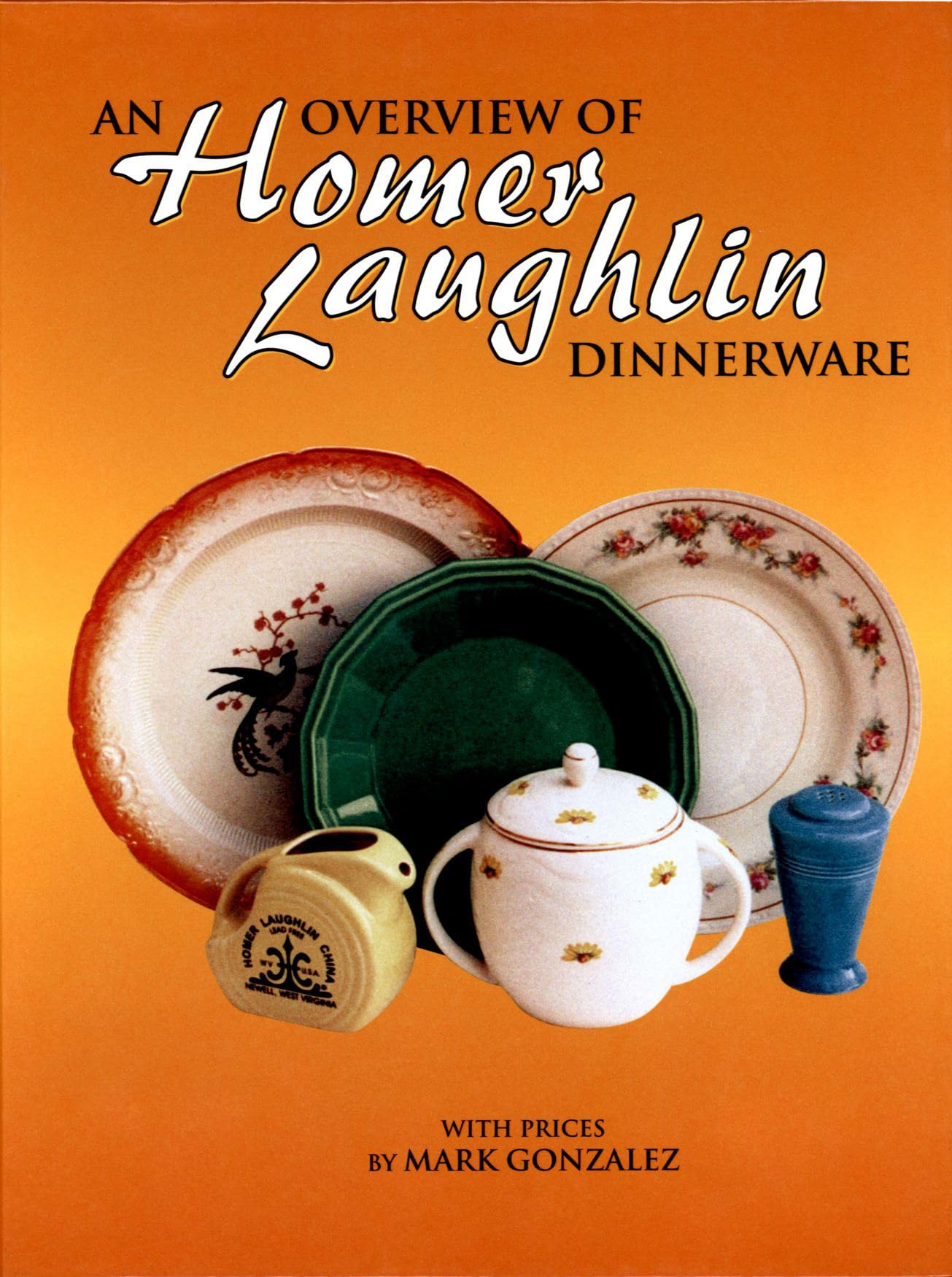 An Overview of Homer Laughlin Dinnerware,Used