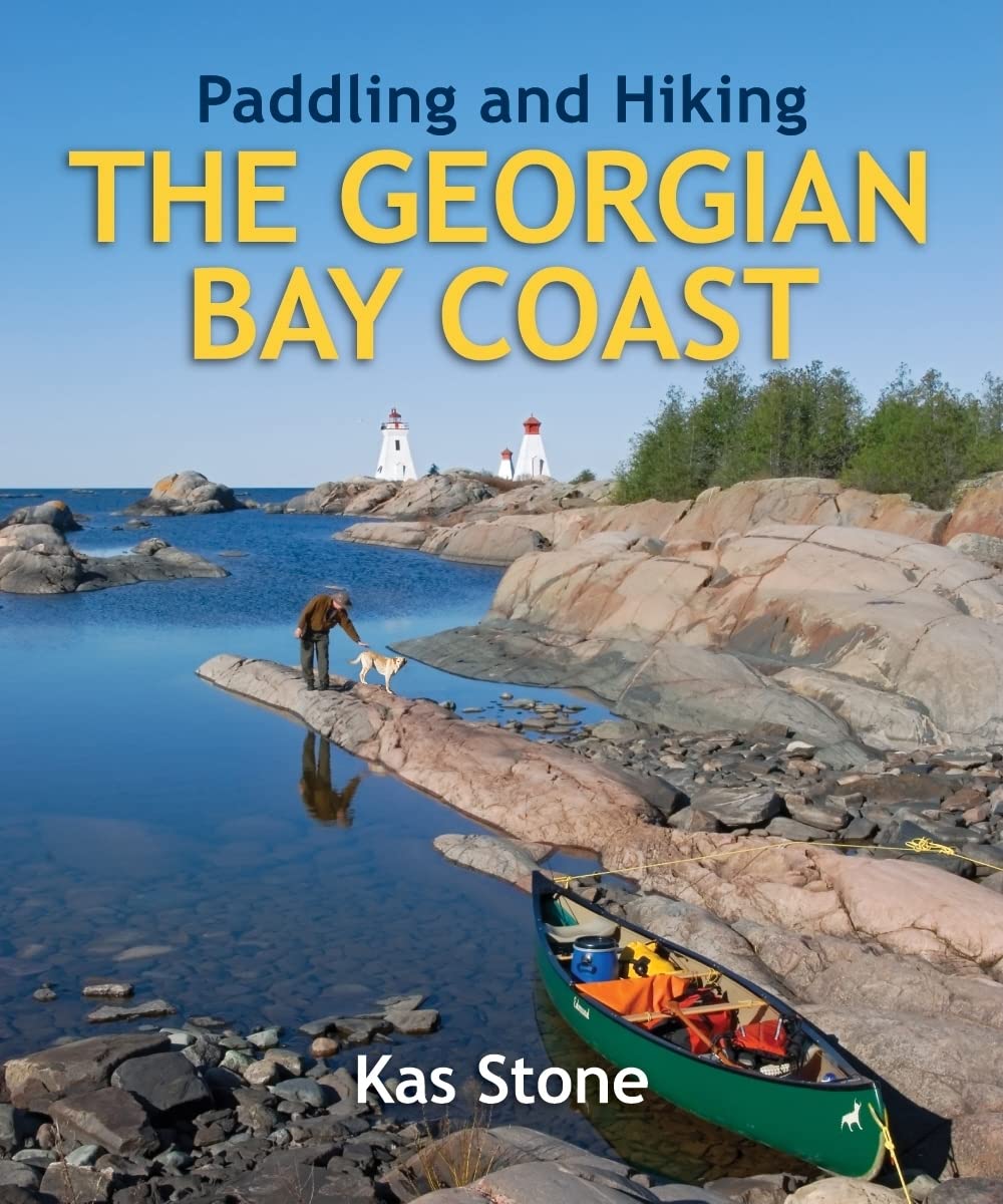 Paddling and Hiking the Georgian Bay Coast,Used