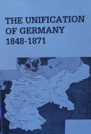 The Unification of Germany, 18481871 (European Problems Studies),Used