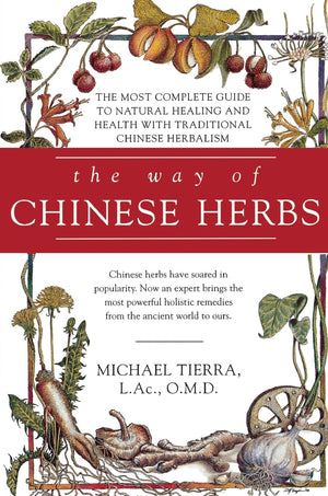 The Way of Chinese Herbs,New
