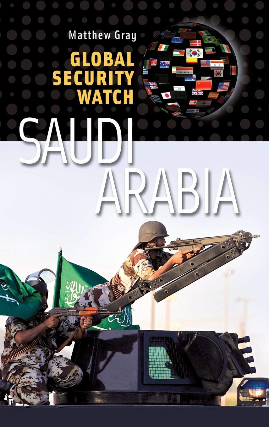 Global Security WatchSaudi Arabia,Used