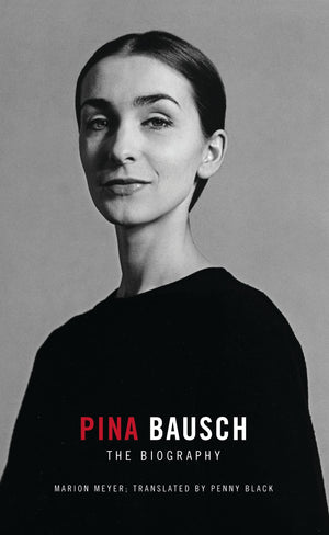 Pina Bausch: The Biography,Used
