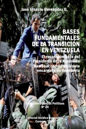 Bases Fundamentales de la Transicin En Venezuela.: El reconocimiento del Presidente de la Asamblea Nacional como Presidente en,Used