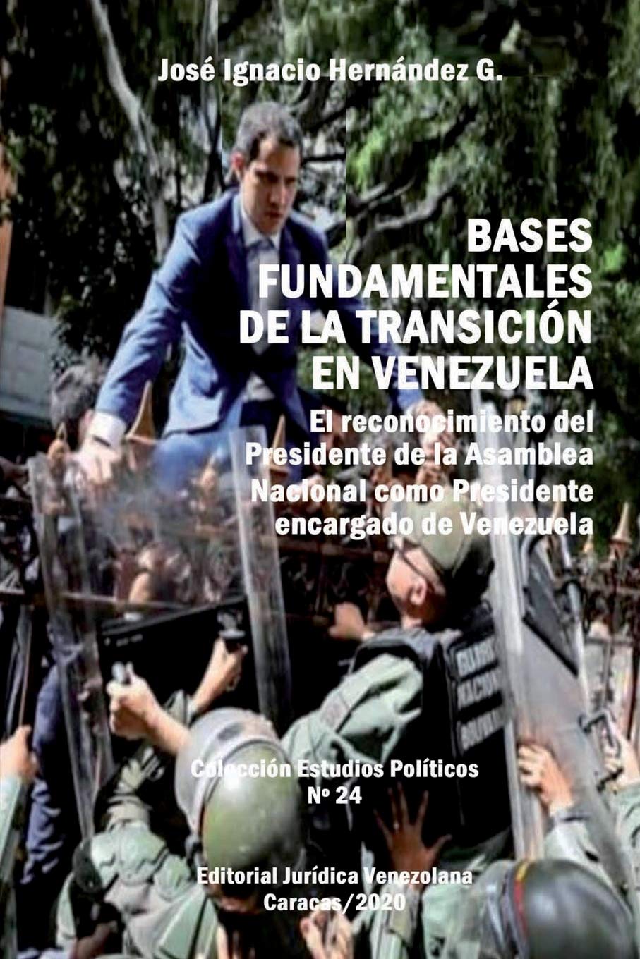 Bases Fundamentales de la Transicin En Venezuela.: El reconocimiento del Presidente de la Asamblea Nacional como Presidente en,Used