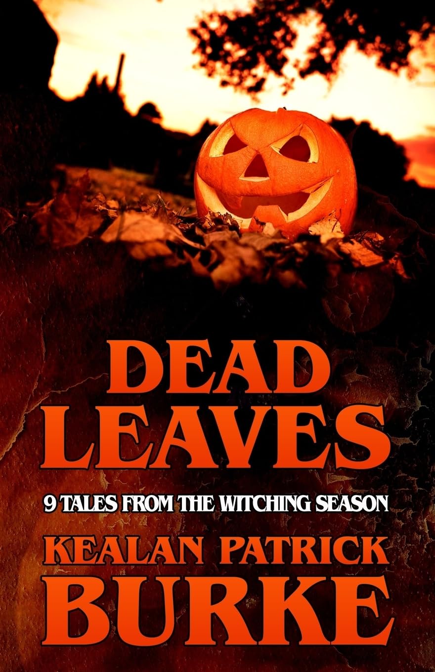 DEAD LEAVES: 9 Tales from the Witching Season (Dead Seasons),Used