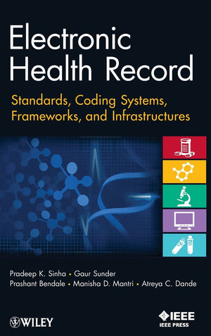 Electronic Health Record: Standards, Coding Systems, Frameworks, and Infrastructures,Used