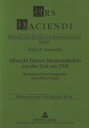 Albrecht Drers Memorialtafeln aus der Zeit um 1500: HolzschuherEpitaph  Glimmsche Beweinung  PaumgartnerAltar Rezeption, Fo,Used