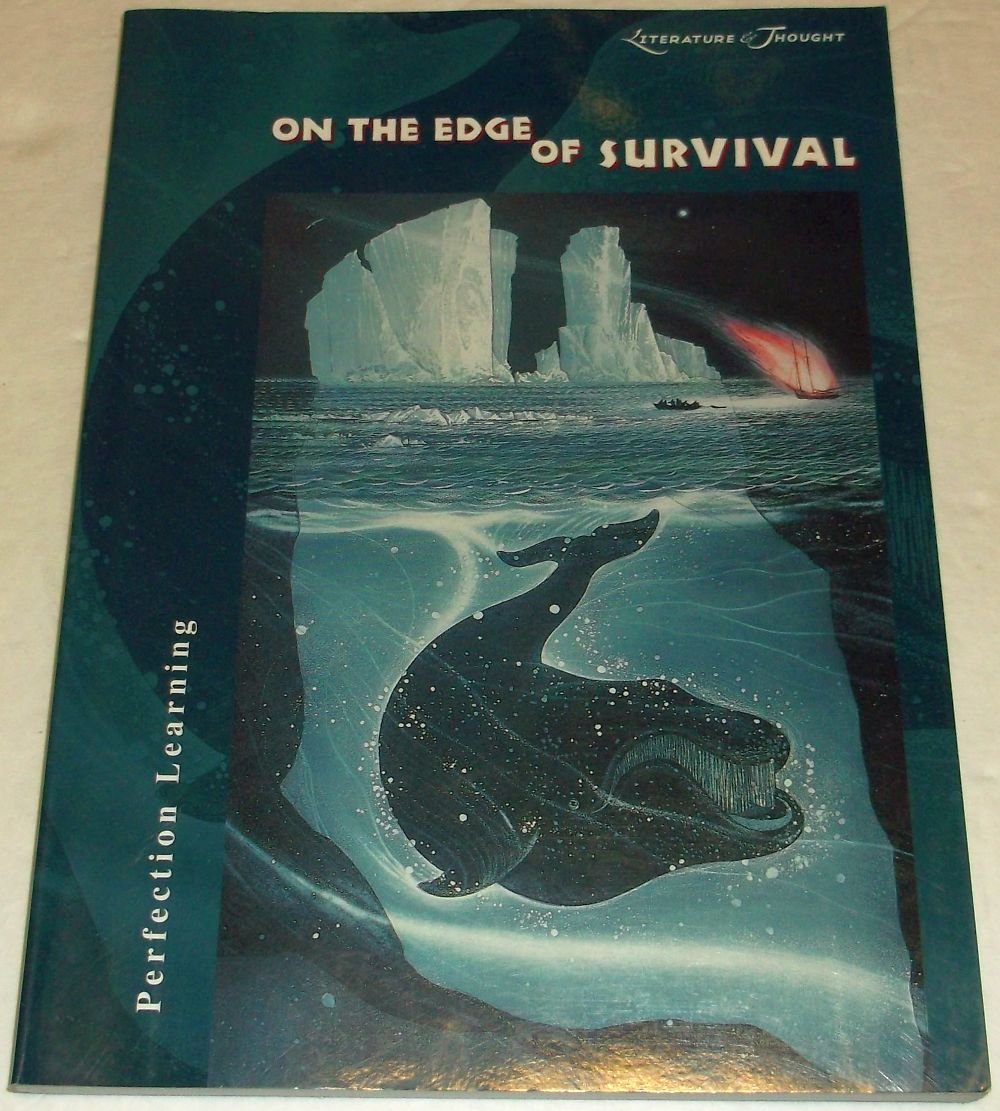 Literature & Thought: On the Edge of Survival,New