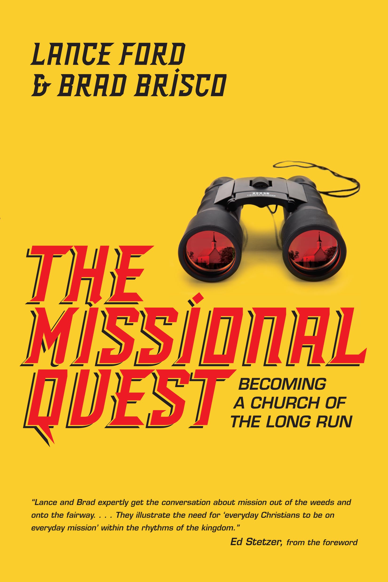 The Missional Quest: Becoming a Church of the Long Run (Forge Partnership Books),New
