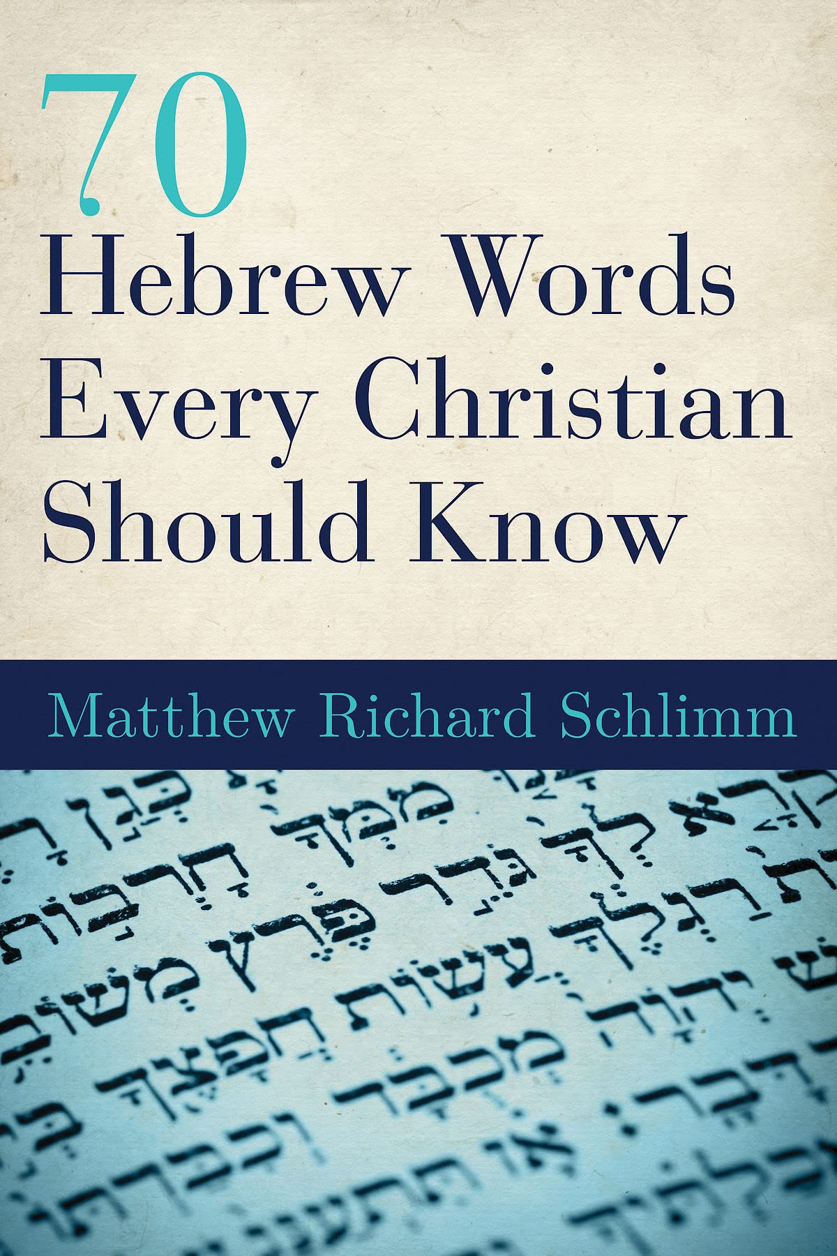70 Hebrew Words Every Christian Should Know,Used
