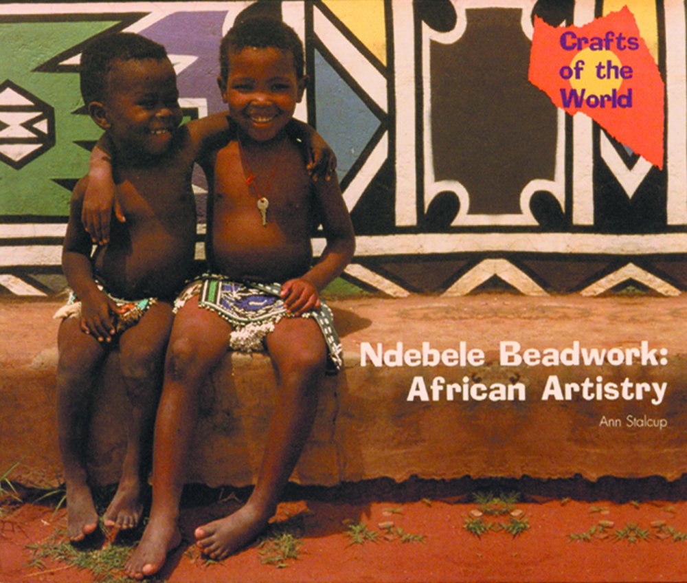 Ndebele Beadwork: African Artistry (Crafts of the World),Used
