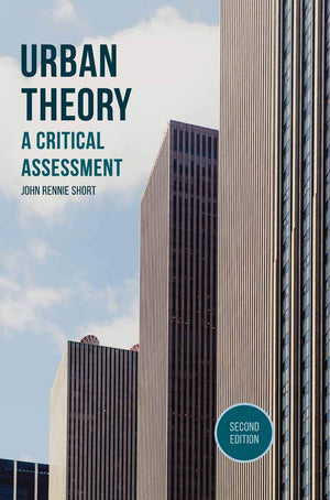 Urban Theory: A Critical Assessment,Used