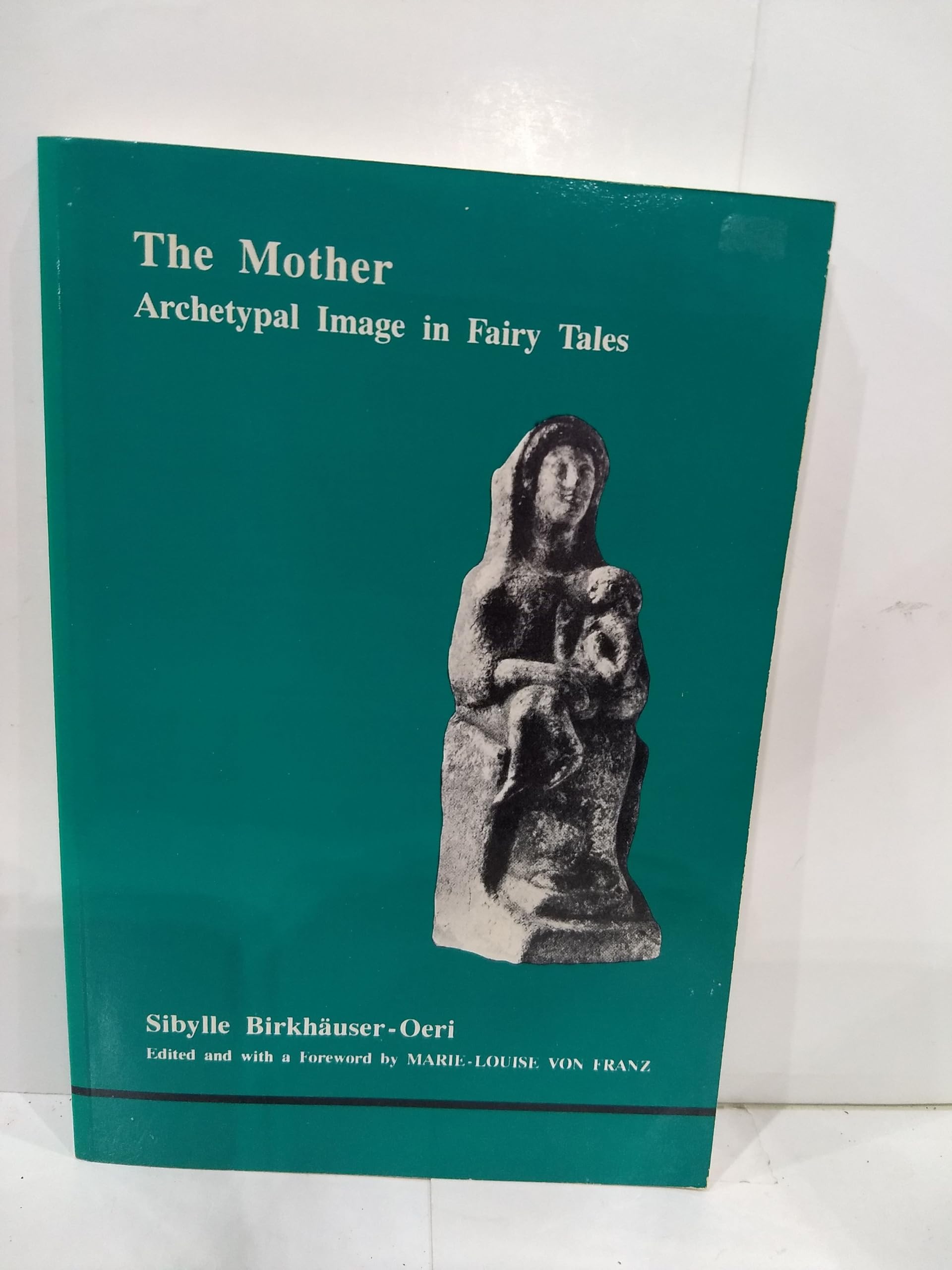 The Mother (Studies in Jungian Psychology by Jungian Analysts),Used