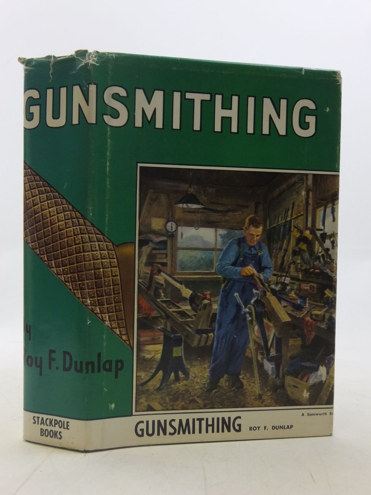 Gunsmithing: The Complete Sourcebook Of Firearms Design, Construction, Alteration, And Restoration For Amateur And Professional