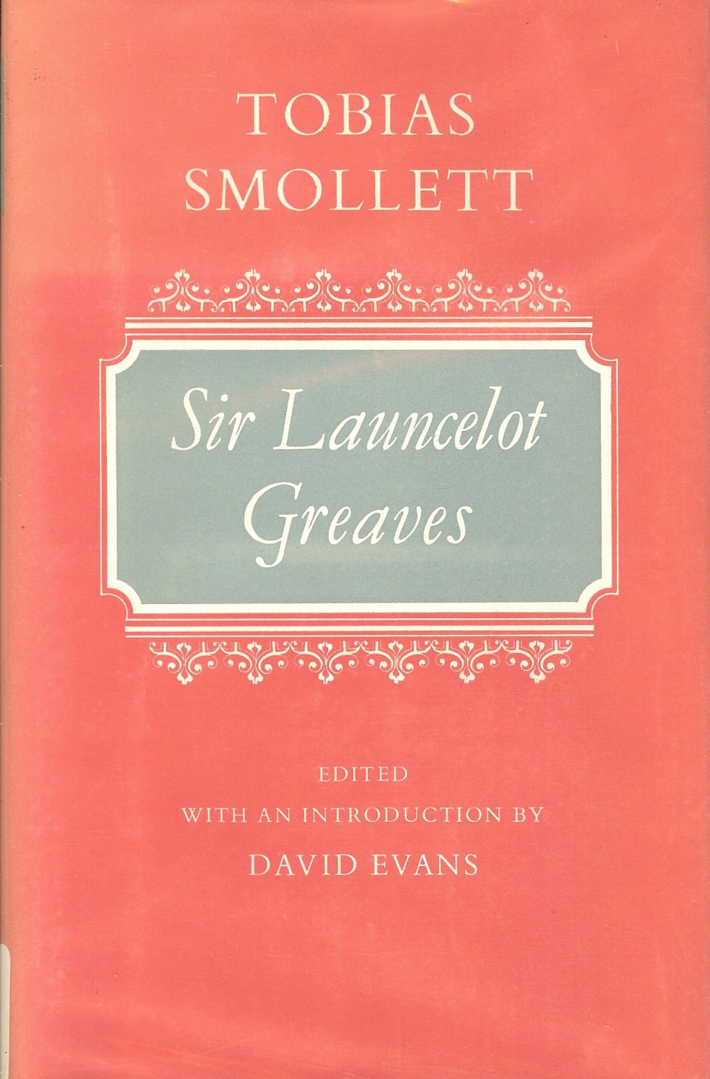 The life and adventures of Sir Launcelot Greaves; (Oxford English novels),Used
