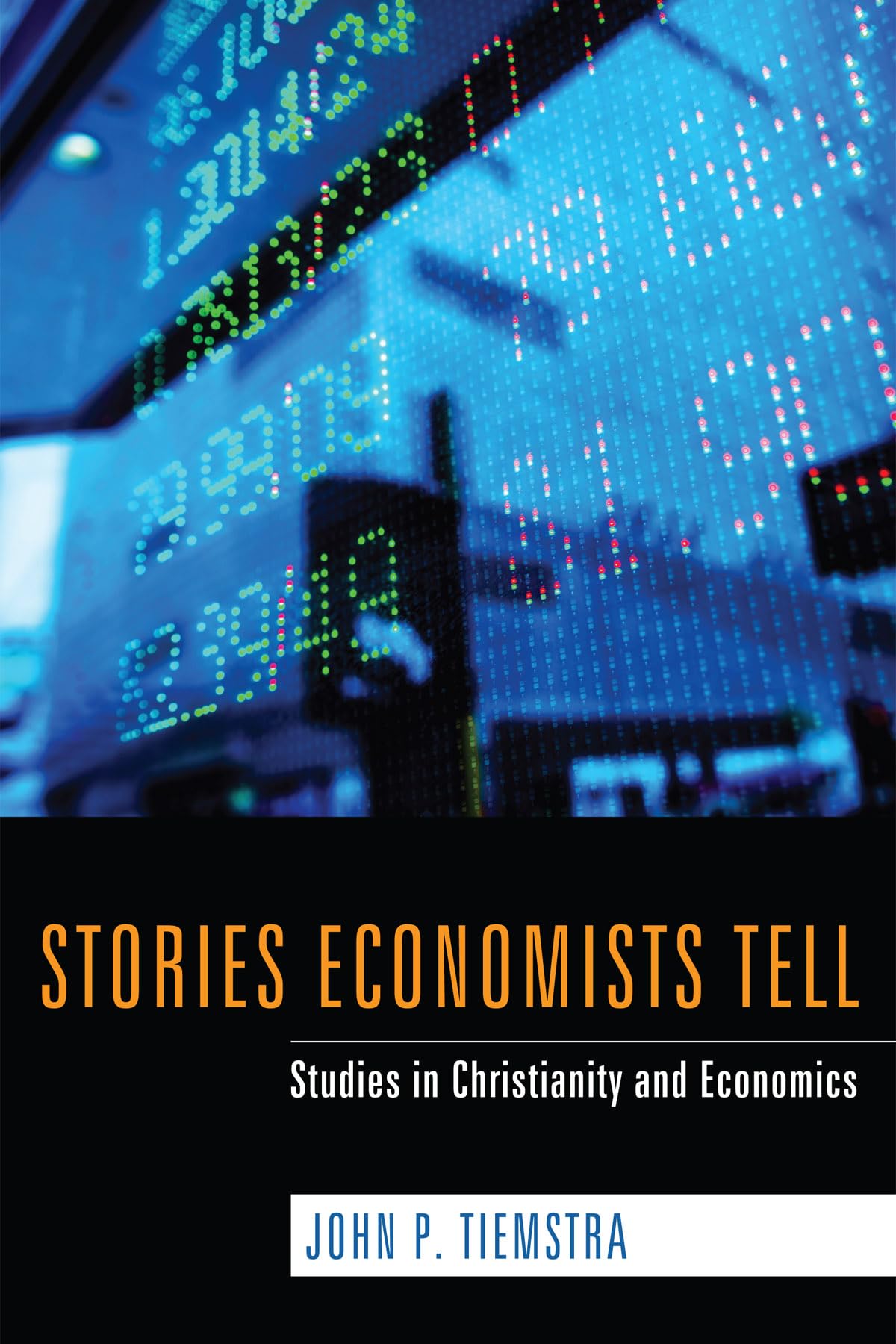 Stories Economists Tell,New