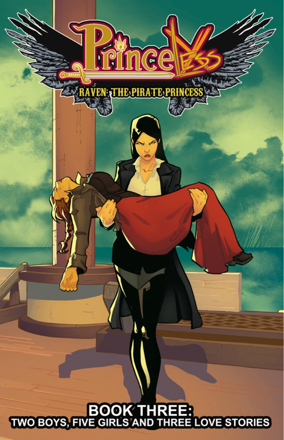 Princeless: Raven the Pirate Princess Book 3: Two Boys, Five Girls, and Three Love Stories (PRINCELESS RAVEN PIRATE PRINCESS TP),Used