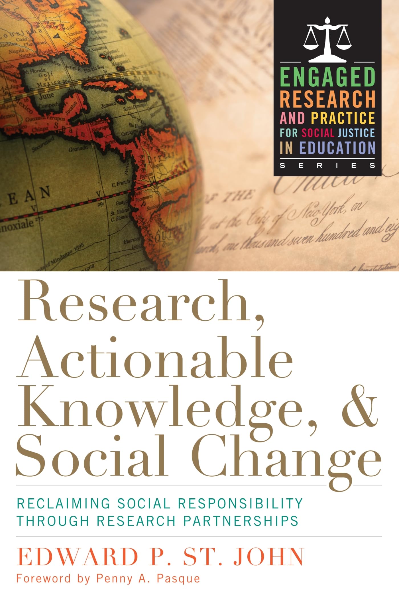 Research, Actionable Knowledge, And Social Change (Engaged Research And Practice For Social Justice In Education),Used