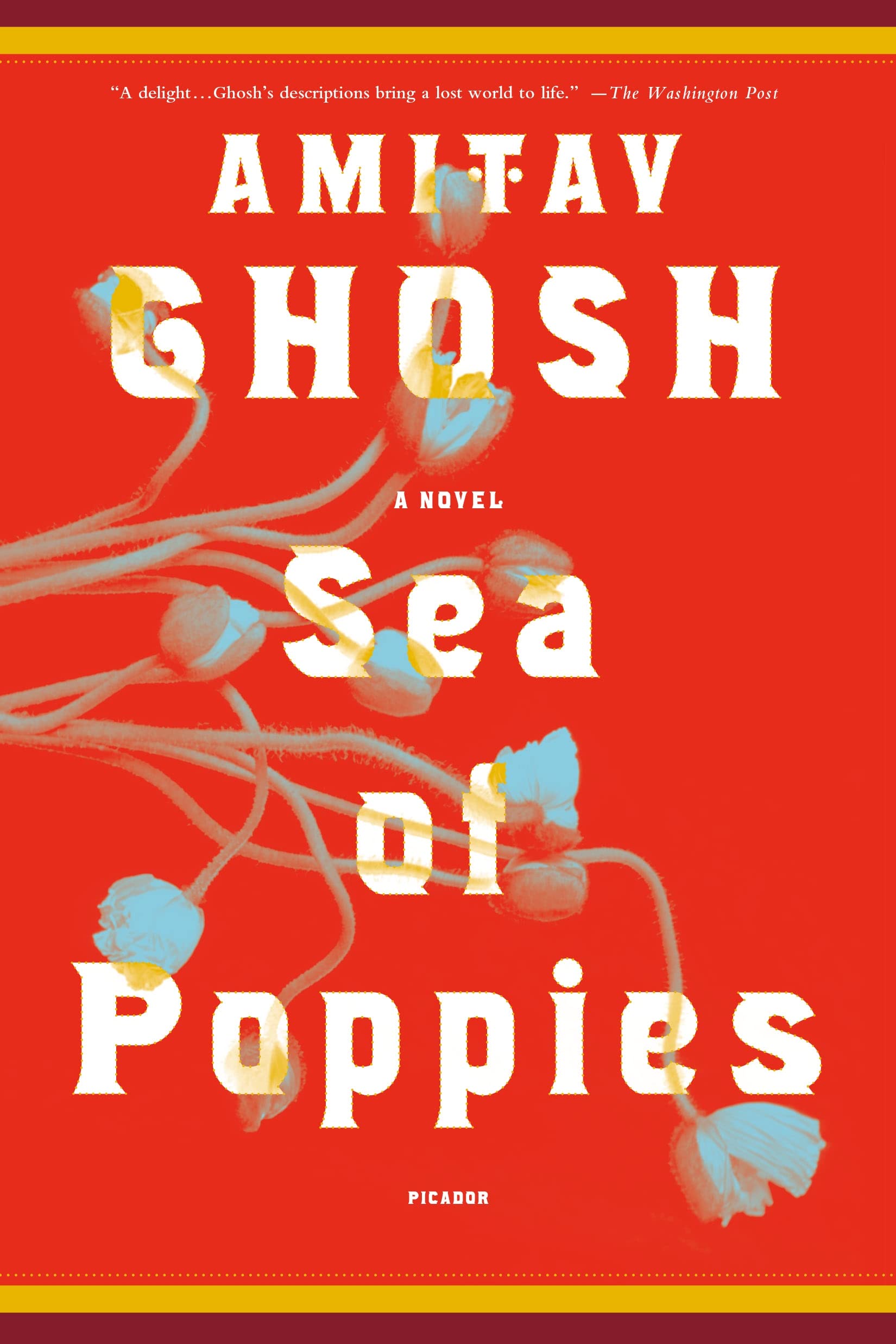 Sea of Poppies: A Novel (The Ibis Trilogy, 1),New