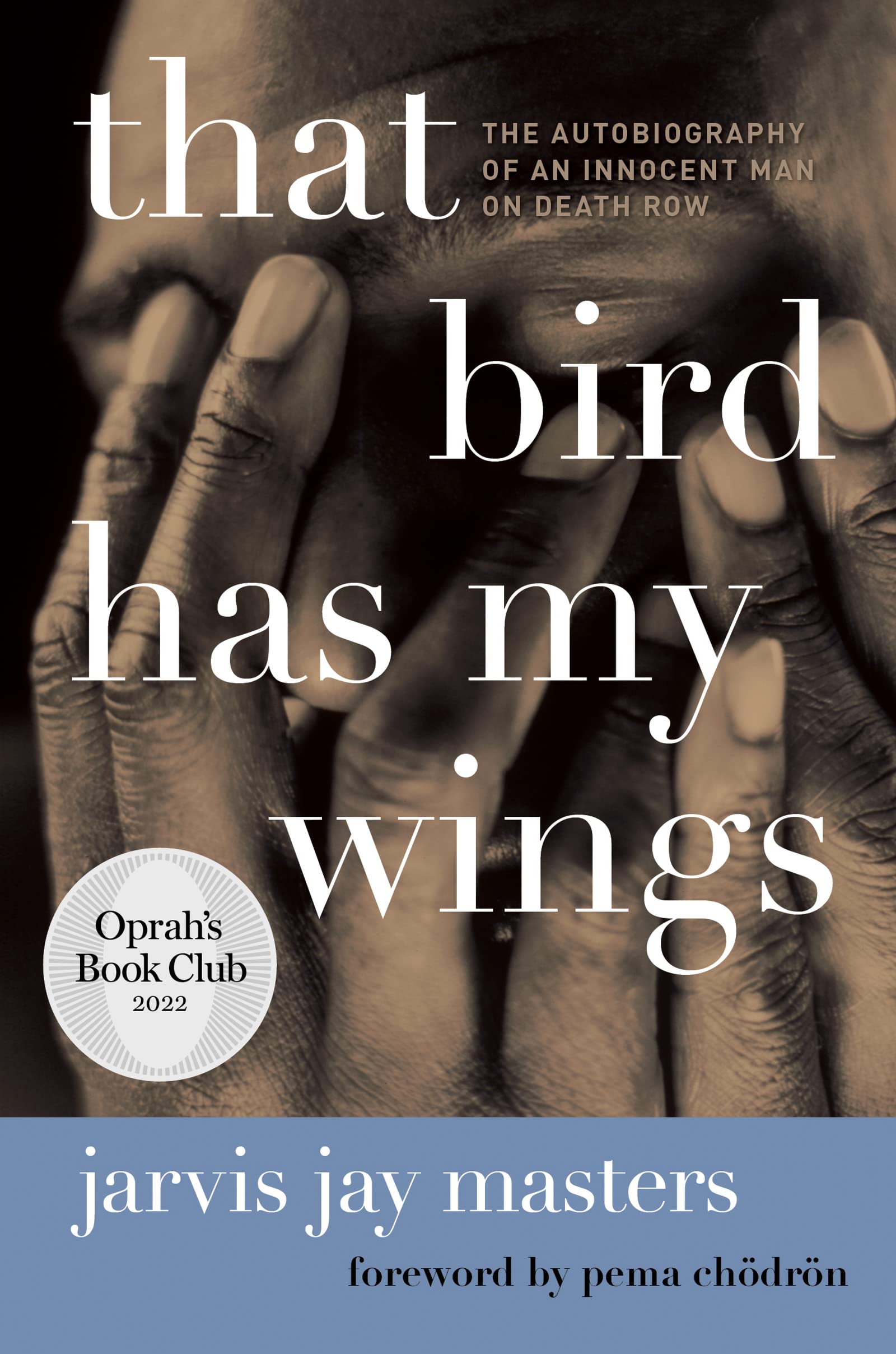 That Bird Has My Wings: The Autobiography Of An Innocent Man On Death Row (Oprahs Book Club 2.0)-used