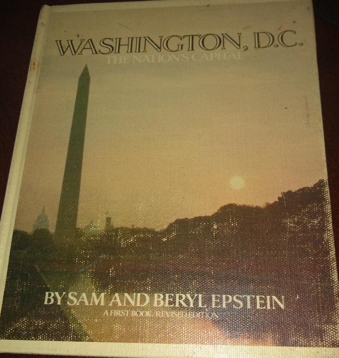 Washington, D.C.: The Nation's CapitalA First Book,Used