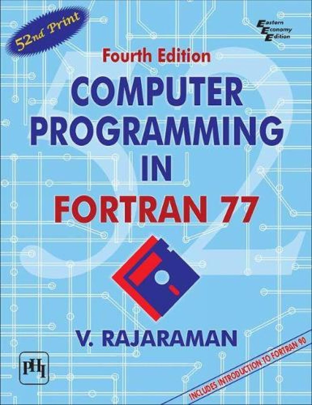 Computer Programming in Fortran 77: An Introduction to Fortran 90,Used