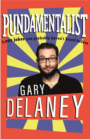 Pundamentalist: 1,000 jokes you (probably) haven t heard before