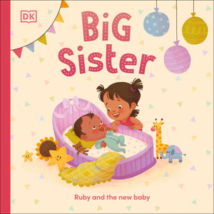Big Sister: Ruby And The New Baby,Used