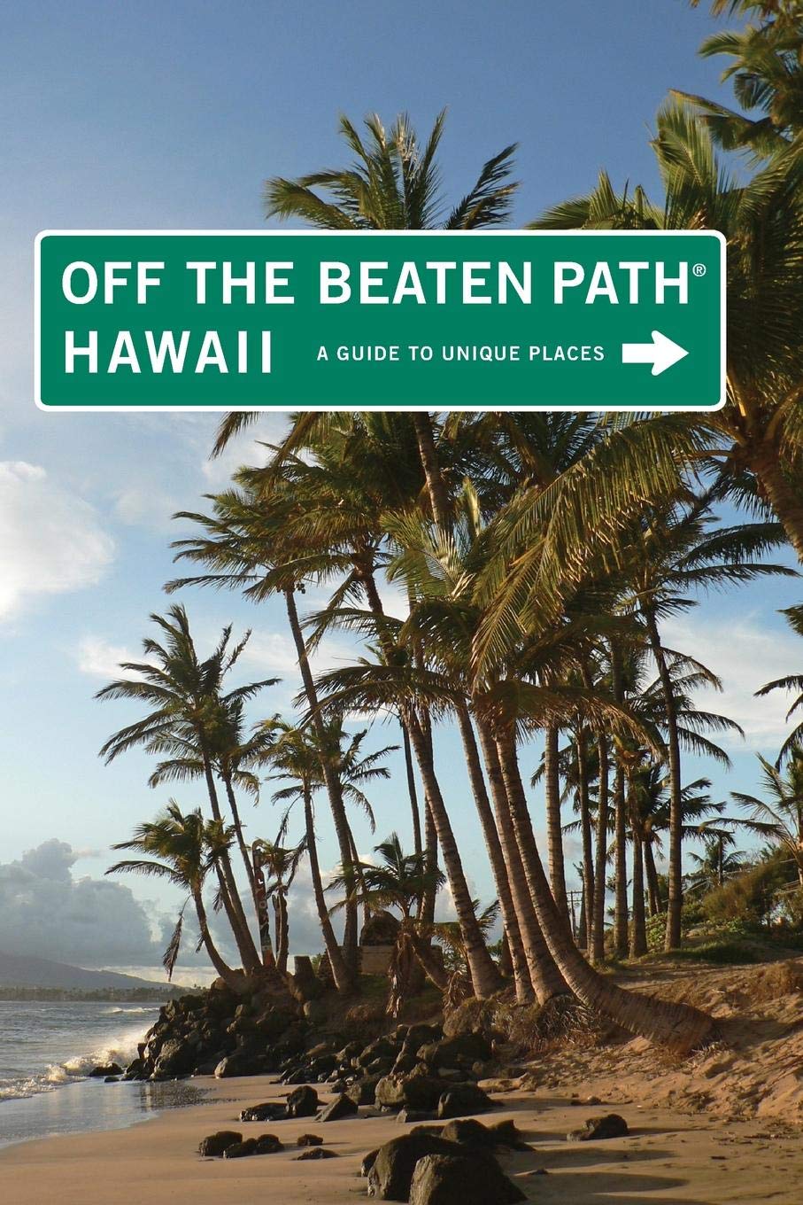 Hawaii Off the Beaten Path: A Guide To Unique Places, Ninth Edition (Off the Beaten Path Series),Used