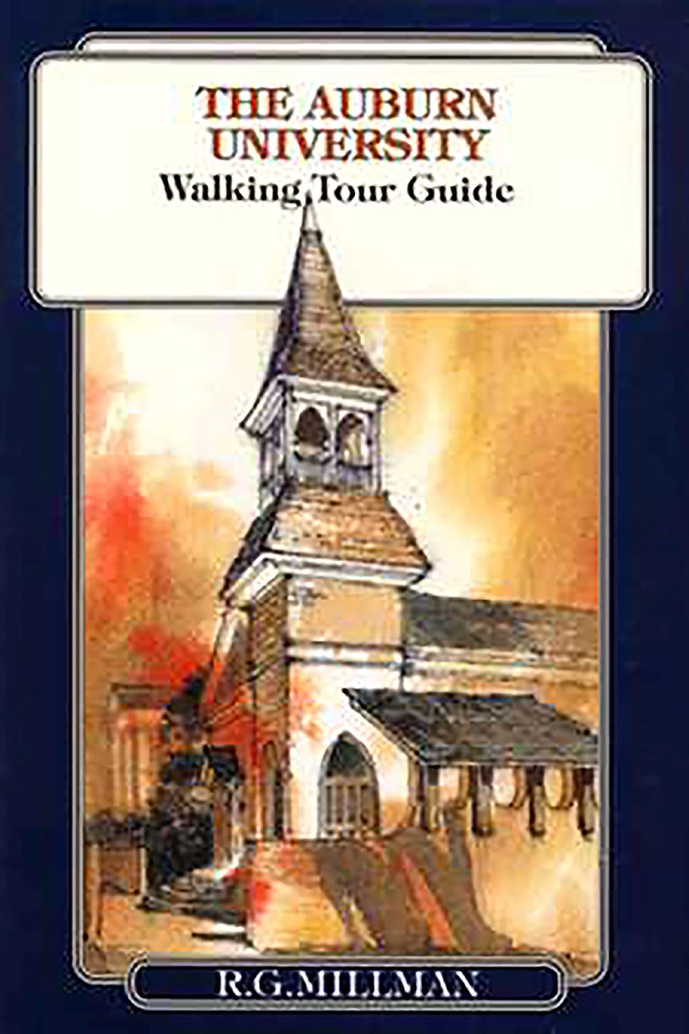 The Auburn University Walking Tour Guide,Used