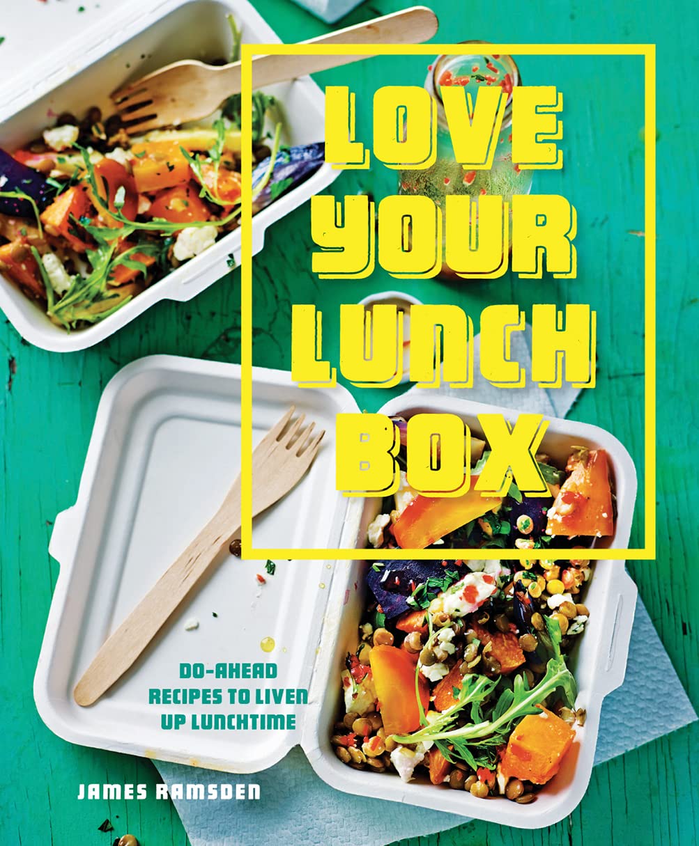 Love Your Lunchbox: Doahead recipes to liven up lunchtime,Used